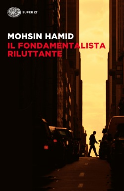 Copertina del libro Il fondamentalista riluttante di Mohsin Hamid