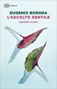 Copertina del libro L’ascolto gentile di Eugenio Borgna