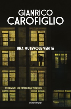 Copertina del libro Una mutevole verità di Gianrico Carofiglio