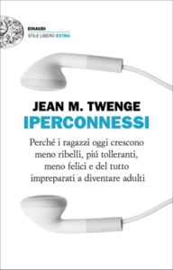 Copertina del libro Iperconnessi di Jean M. Twenge