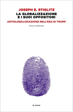 Copertina del libro La globalizzazione e i suoi oppositori di Joseph E. Stiglitz