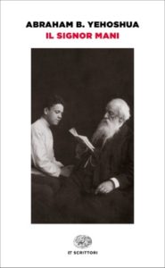 Copertina del libro Il signor Mani di Abraham B. Yehoshua