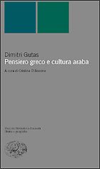 Copertina del libro Pensiero greco e cultura araba di Dimitri Gutas