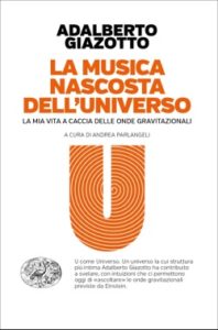 Copertina del libro La musica nascosta dell’universo di Adalberto Giazotto