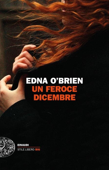 Copertina del libro Un feroce dicembre di Edna O'Brien