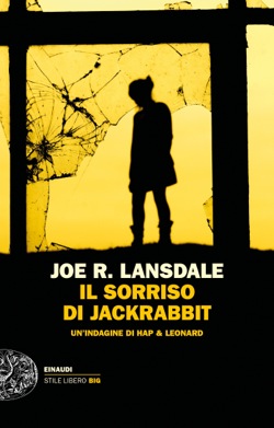 Copertina del libro Il sorriso di Jackrabbit di Joe R. Lansdale