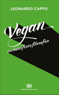 Copertina del libro Vegan di Leonardo Caffo