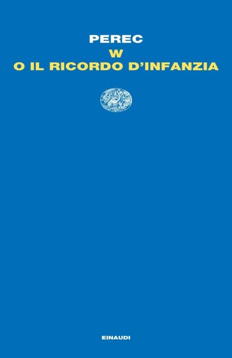 Copertina del libro W o il ricordo d’infanzia di Georges Perec