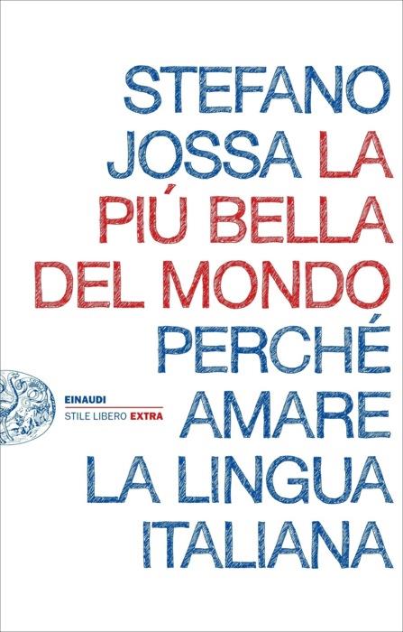 Copertina del libro La più bella del mondo di Stefano Jossa