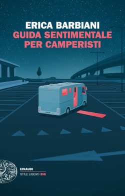 Copertina del libro Guida sentimentale per camperisti di Erica Barbiani