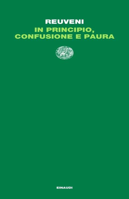 Copertina del libro In principio, confusione e paura di Aharon Reuveni