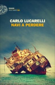 Copertina del libro Navi a perdere di Carlo Lucarelli