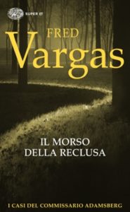 Copertina del libro Il morso della reclusa di Fred Vargas