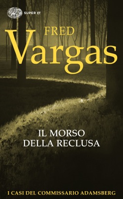 Copertina del libro Il morso della reclusa di Fred Vargas