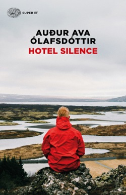 Copertina del libro Hotel Silence di Auður Ava Ólafsdóttir