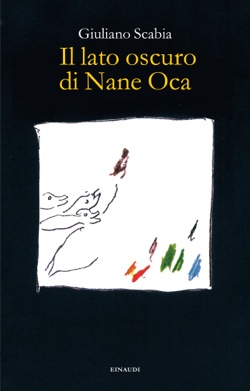 Copertina del libro Il lato oscuro di Nane Oca di Giuliano Scabia