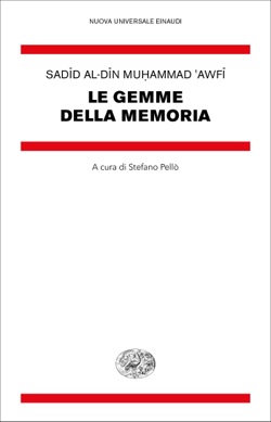 Copertina del libro Le gemme della memoria di Sadid al-Din Muhammad Awfi