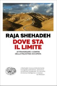 Copertina del libro Dove sta il limite di Raja Shehadeh