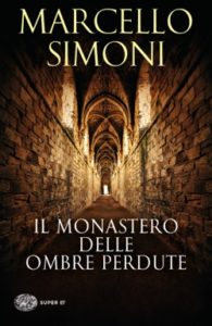 Copertina del libro Il monastero delle ombre perdute di Marcello Simoni