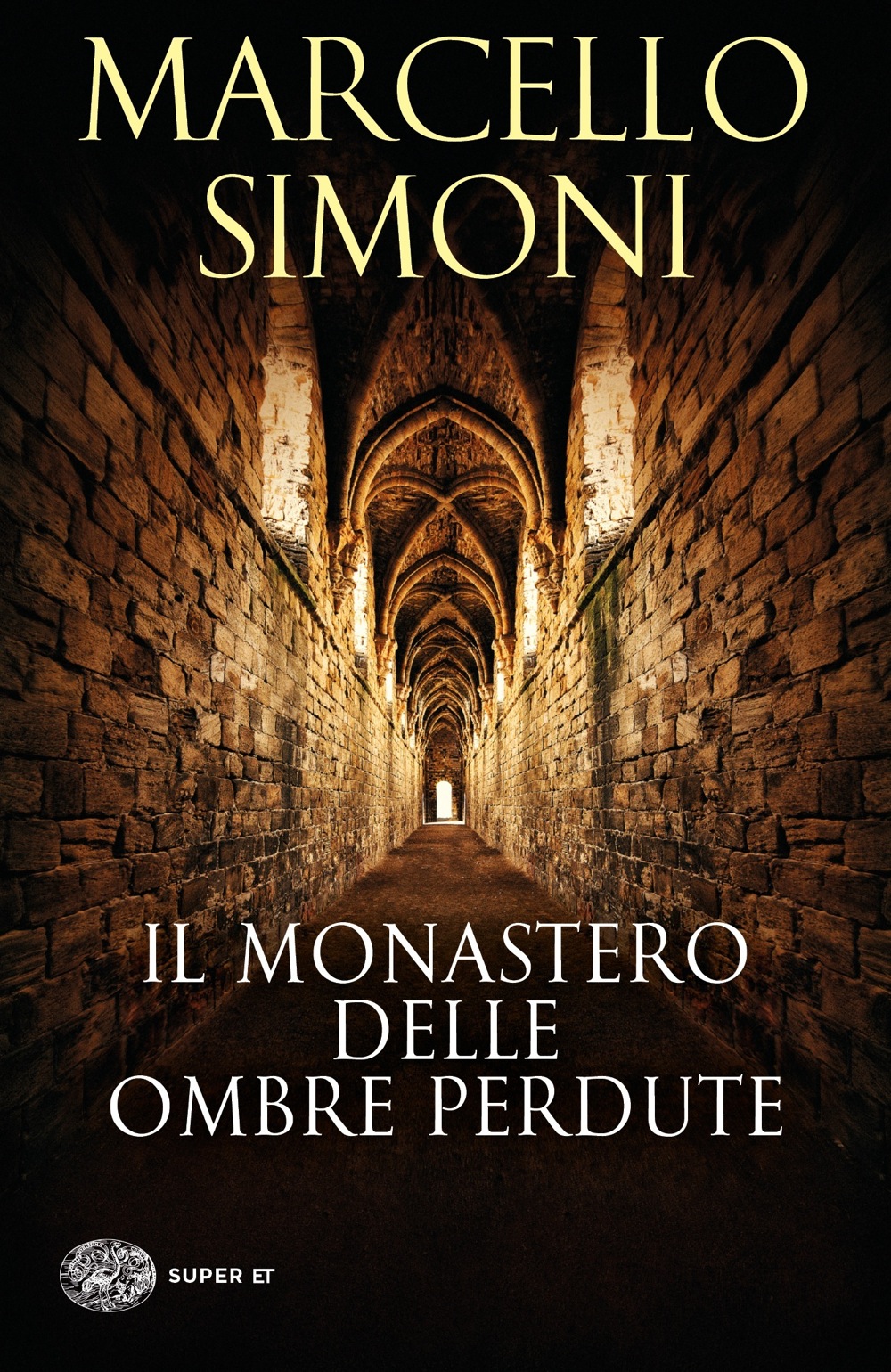 Il monastero delle ombre perdute, Marcello Simoni. Giulio Einaudi editore -  Super ET