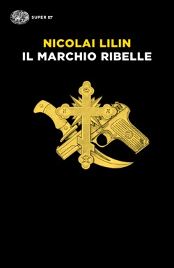 Copertina del libro Il marchio ribelle di Nicolai Lilin