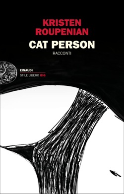 Copertina del libro Cat Person di Kristen Roupenian