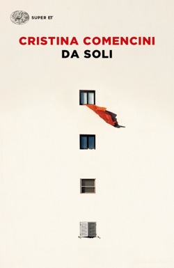 Copertina del libro Da soli di Cristina Comencini