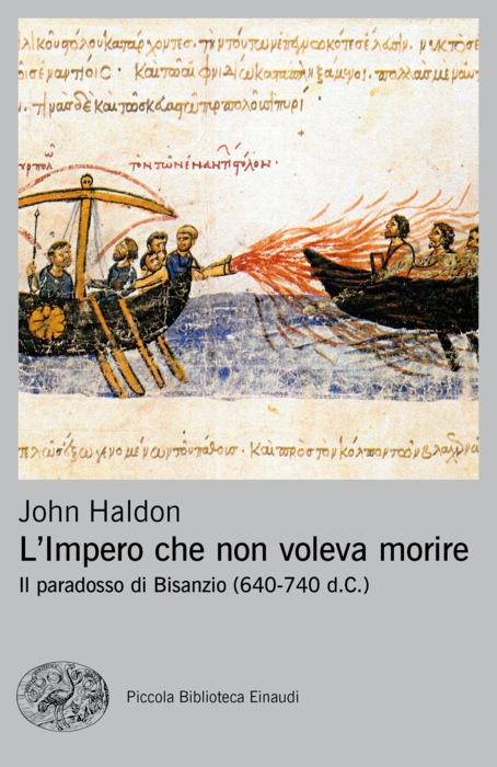 Copertina del libro L’impero che non voleva morire di John Haldon