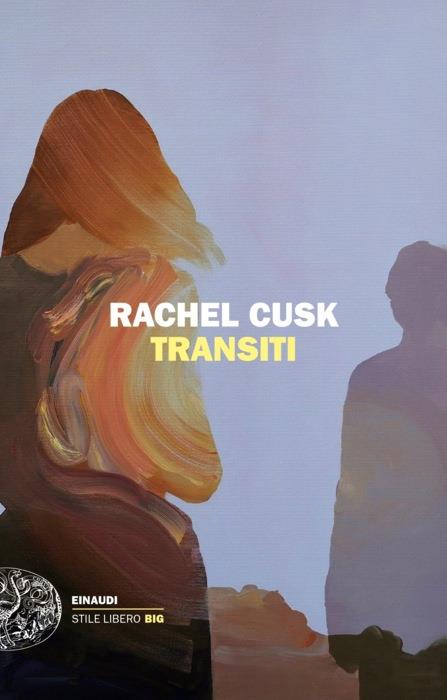 Copertina del libro Transiti di Rachel Cusk
