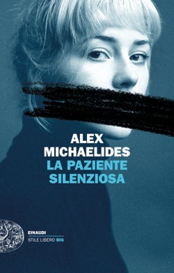 Copertina del libro La paziente silenziosa di Alex Michaelides