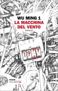 Copertina del libro La macchina del vento di Wu Ming 1