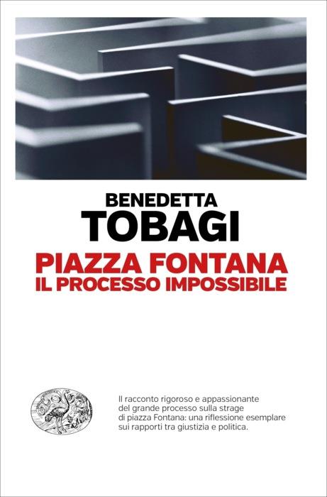 Copertina del libro Piazza Fontana di Benedetta Tobagi