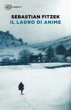 Copertina del libro Il ladro di anime di Sebastian Fitzek