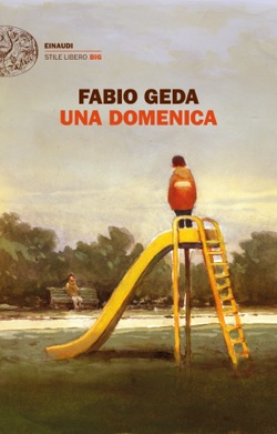 Copertina del libro Una domenica di Fabio Geda