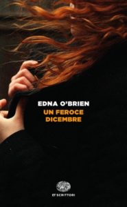 Copertina del libro Un feroce dicembre di Edna O'Brien