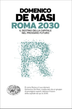 Copertina del libro Roma 2030 di Domenico De Masi