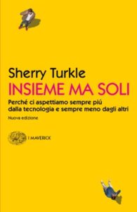 Copertina del libro Insieme ma soli di Sherry Turkle