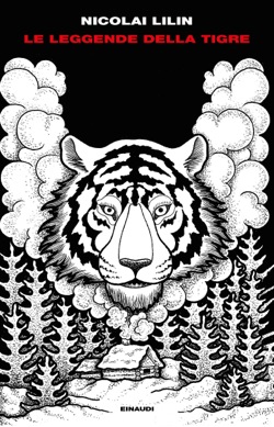 Copertina del libro Le leggende della tigre di Nicolai Lilin