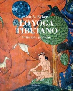Copertina del libro Lo Yoga tibetano di Ian A. Backer