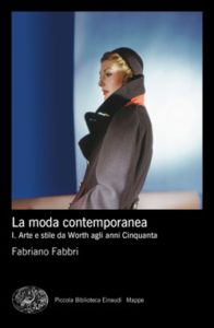 Copertina del libro La moda contemporanea di Fabriano Fabbri