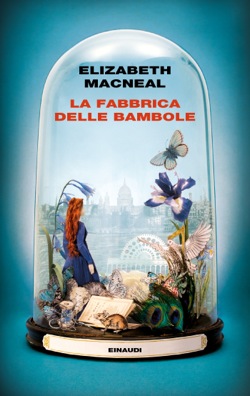 Copertina del libro La fabbrica delle bambole di Elizabeth Macneal