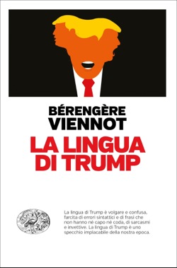 Copertina del libro La lingua di Trump di Bérengère Viennot