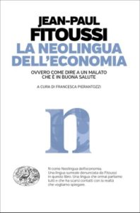 Copertina del libro La neolingua dell’economia di Jean-Paul Fitoussi