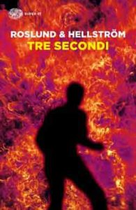 Copertina del libro Tre secondi di Anders Roslund, Börge Hellström