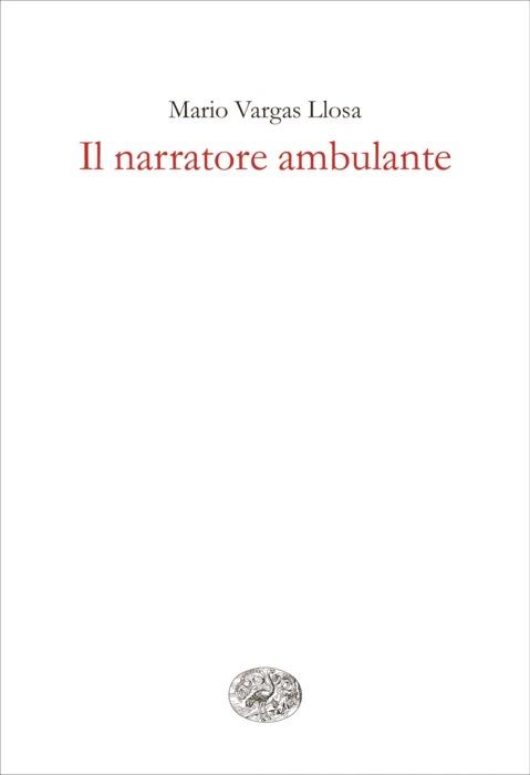 Copertina del libro Il narratore ambulante di Mario Vargas Llosa