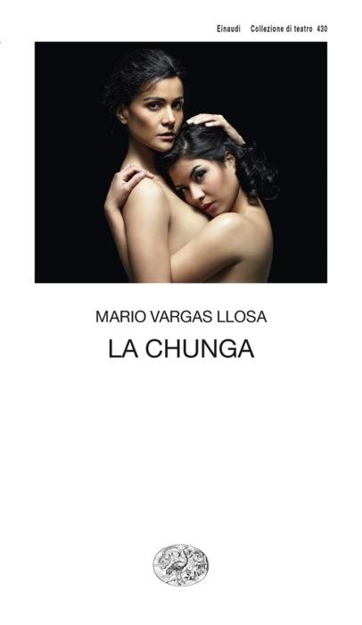 Copertina del libro La Chunga di Mario Vargas Llosa