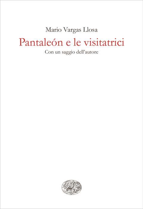 Copertina del libro Pantaleón e le visitatrici di Mario Vargas Llosa