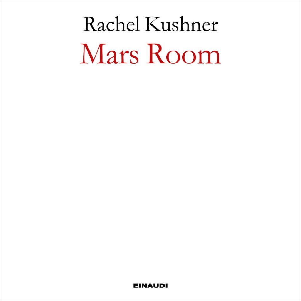Copertina del libro Mars Room di Rachel Kushner