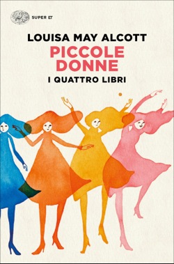 Copertina del libro Piccole donne. I quattro libri di Louisa May Alcott