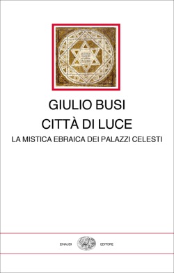 Copertina del libro Città di luce di Giulio Busi